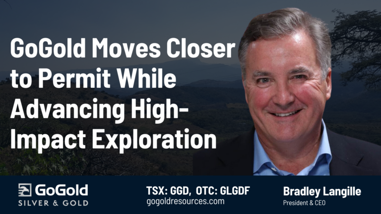 GoGold Moves Closer to Permit While Advancing High Impact Drilling