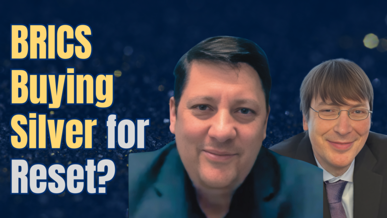 BRICS Buying Silver for Reset?